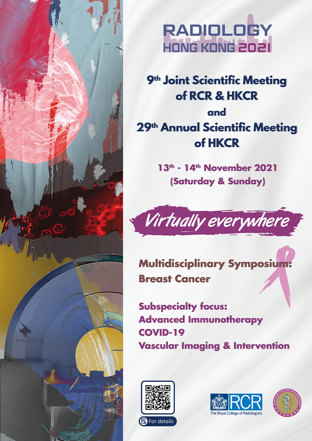 9th Joint Scientific Meeting of RCR & HKCR and 29th Annual Scientific Meeting of HKCR (Virtual Meeting)